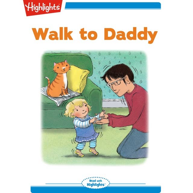 Walk to Daddy