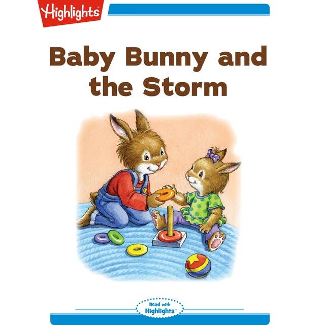 Baby Bunny and the Storm