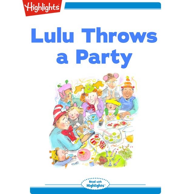 Lulu Throws a Party