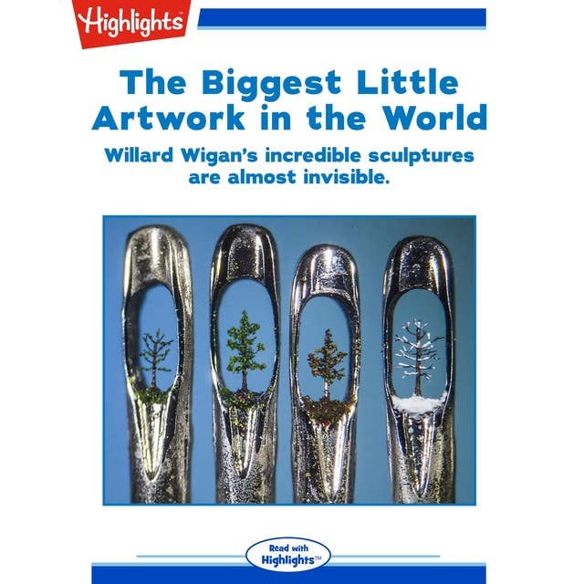 The Biggest Little Artwork in the World