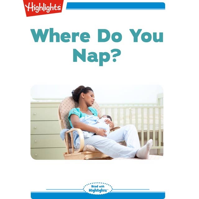Where Do You Nap?