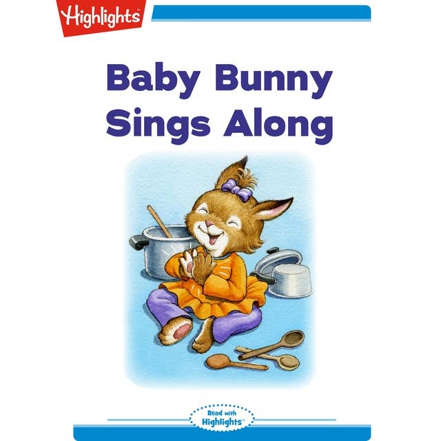 Baby Bunny Sings Along