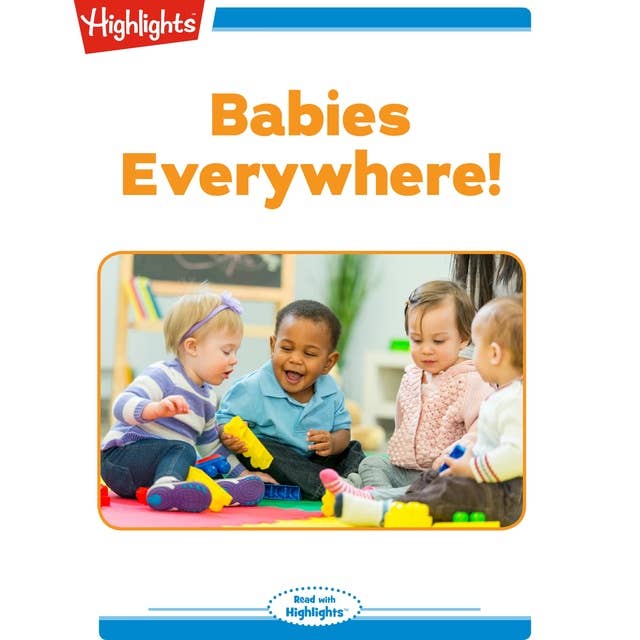 Babies Everywhere!