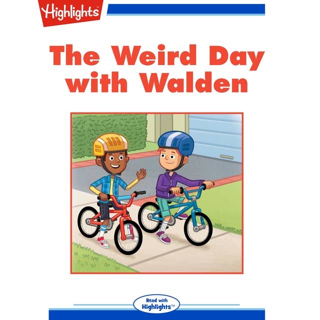 The Weird Day with Walden
