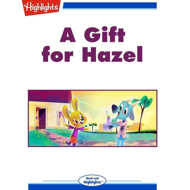 A Gift for Hazel