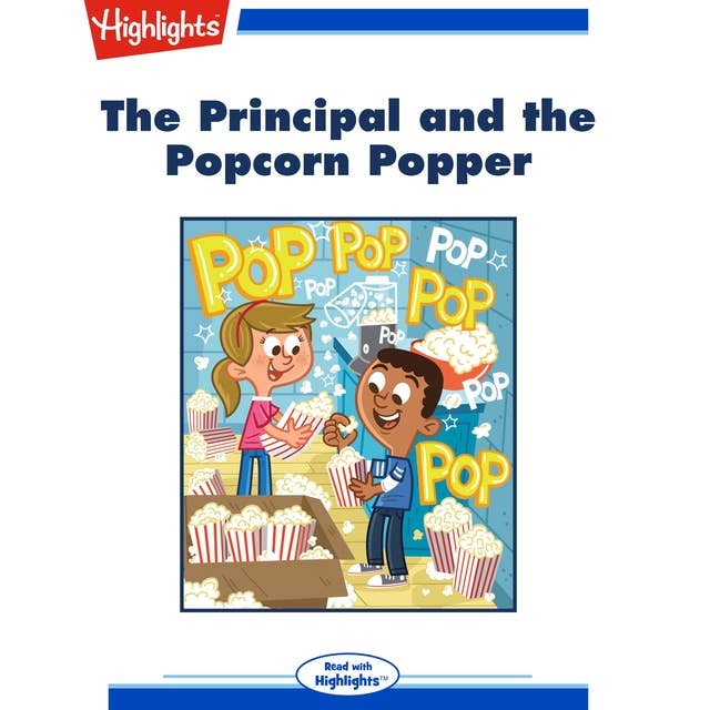 The Principal and the Popcorn Popper