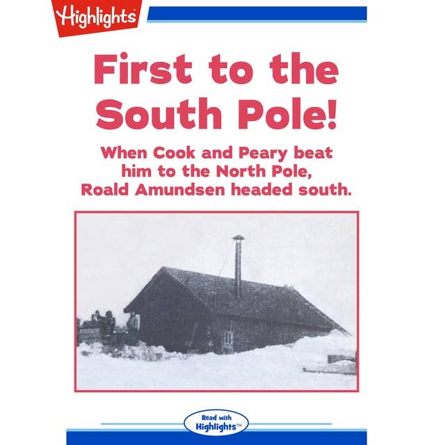 First to the South Pole!