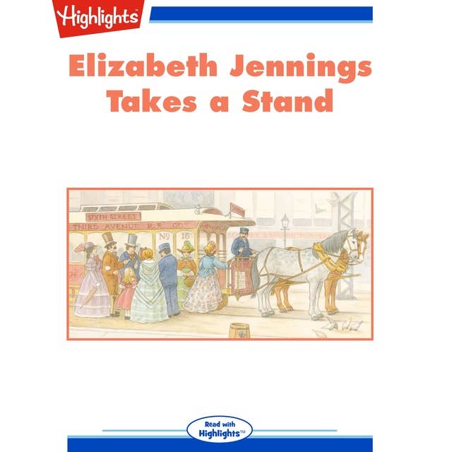 Elizabeth Jennings Takes a Stand