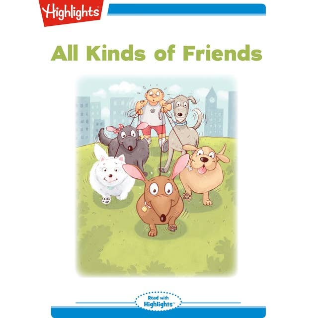 All Kinds of Friends: Read with Highlights