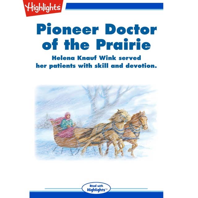 Pioneer Doctor of the Prairie