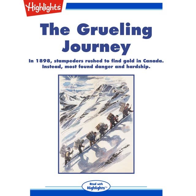 The Grueling Journey