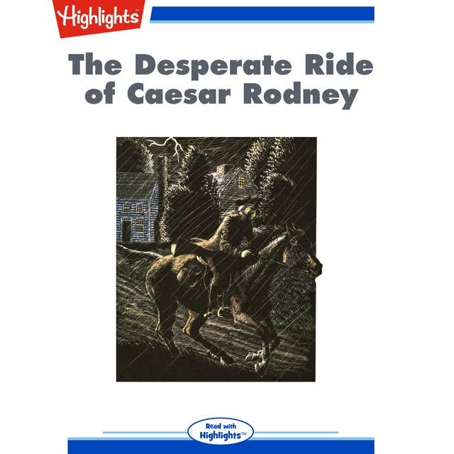 The Desperate Ride of Caesar Rodney