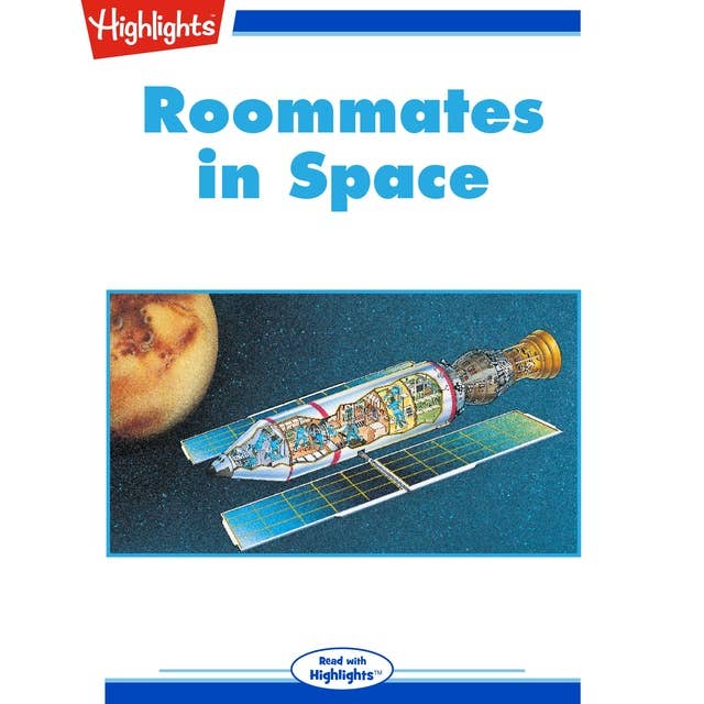 Roommates in Space
