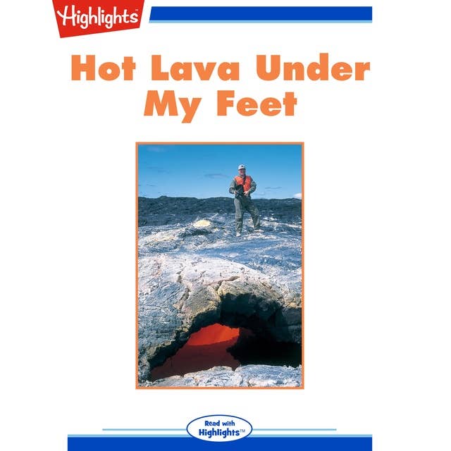 Hot Lava Under My Feet
