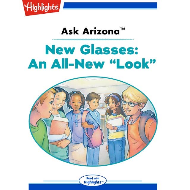 Ask Arizona New Glasses: An All-New "Look": Ask Arizona
