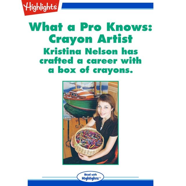 What a Pro Knows: Crayon Artist: What a Pro Knows