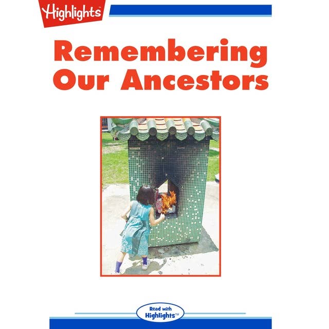 Remembering Our Ancestors