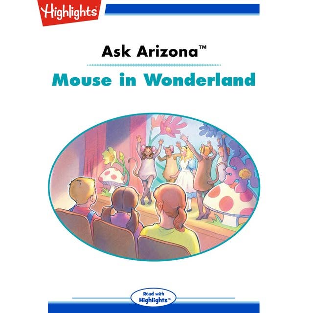 Ask Arizona Mouse in Wonderland: Ask Arizona