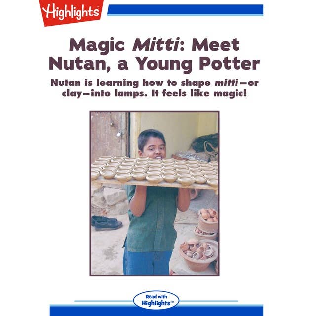 Magic Mitti: Meet Nutan, a Young Potter