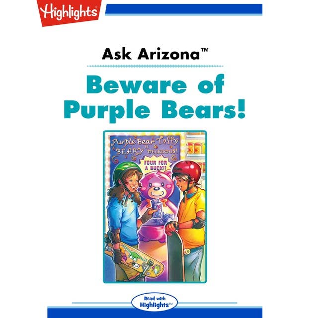Ask Arizona Beware of Purple Bears!: Ask Arizona