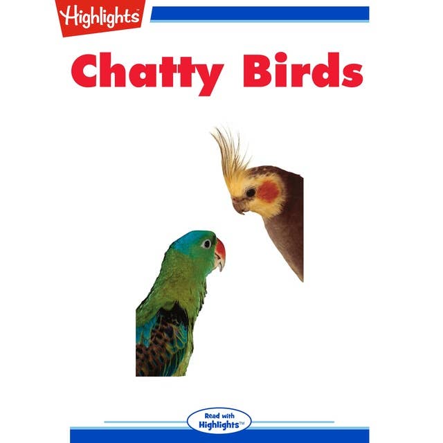 Chatty Birds: Read with Highlights