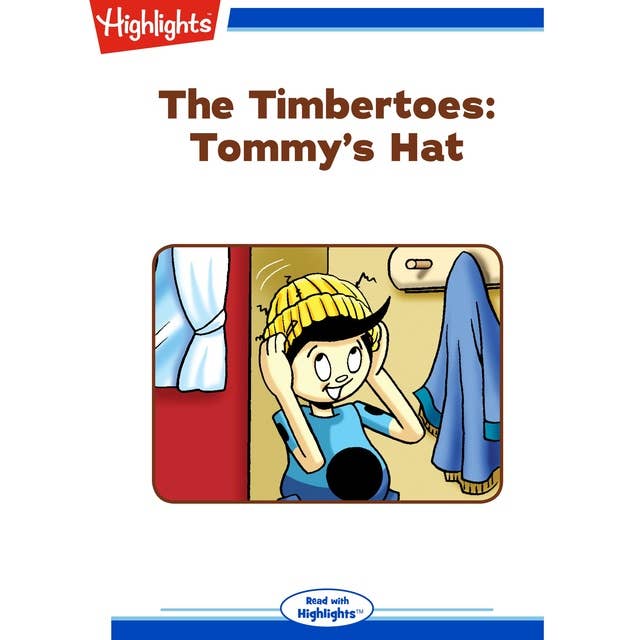 The Timbertoes Tommy's Hat: The Timbertoes