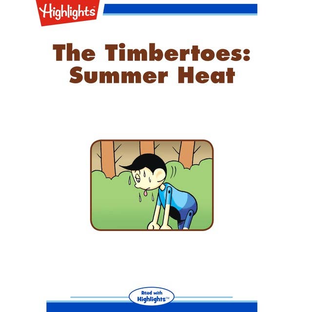 Summer Heat: The Timbertoes