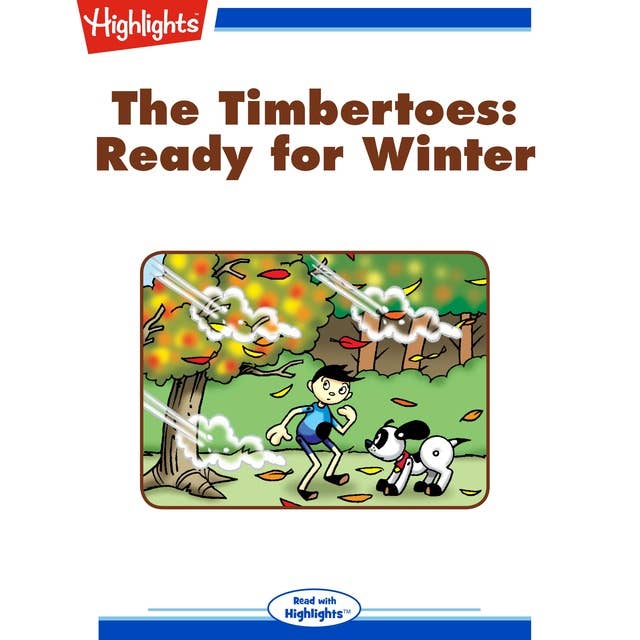 The Ready for Winter: The Timbertoes