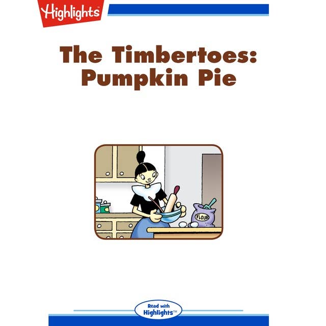 Pumpkin Pie: The Timbertoes