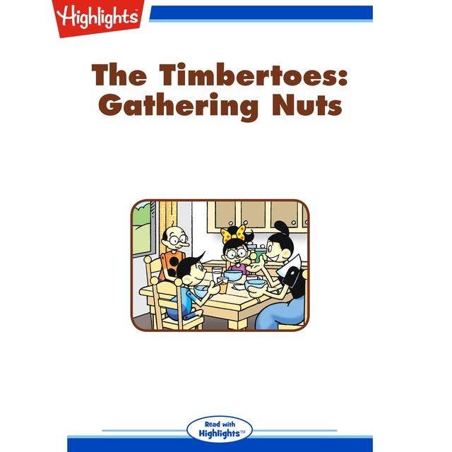 The Timbertoes: Gathering Nuts: The Timbertoes