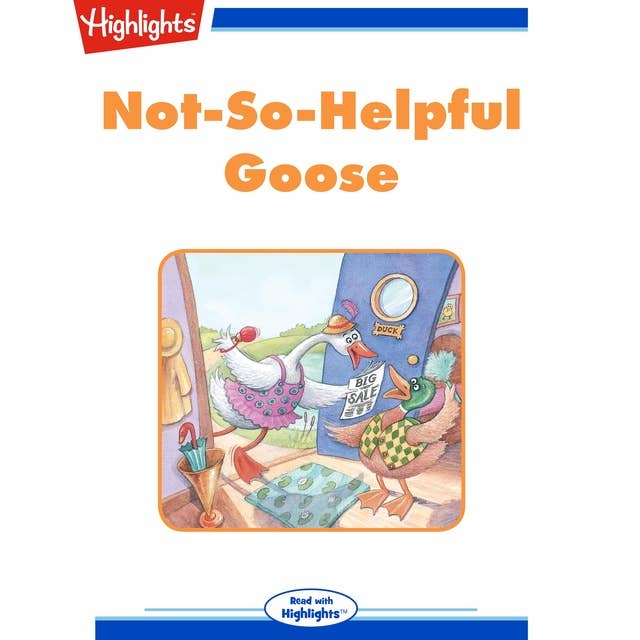 Not-So-Helpful Goose