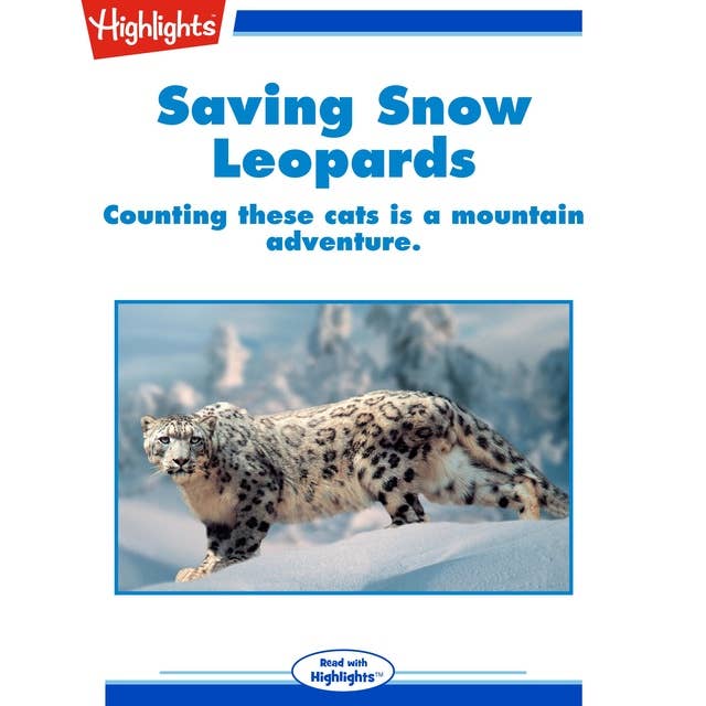 Saving Snow Leopards
