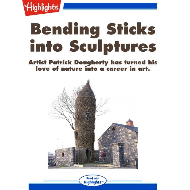 Bending Sticks into Sculptures
