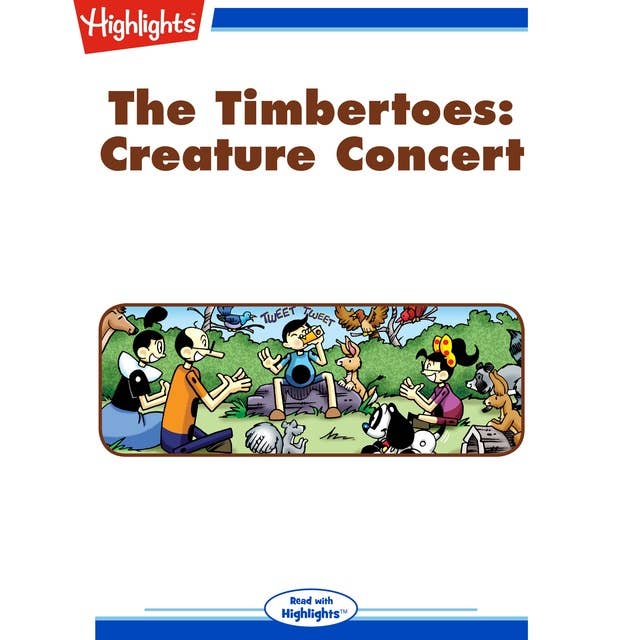 The Timbertoes: Creature Concert: Read with Highlights