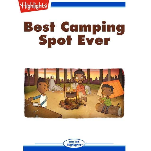 Best Camping Spot Ever