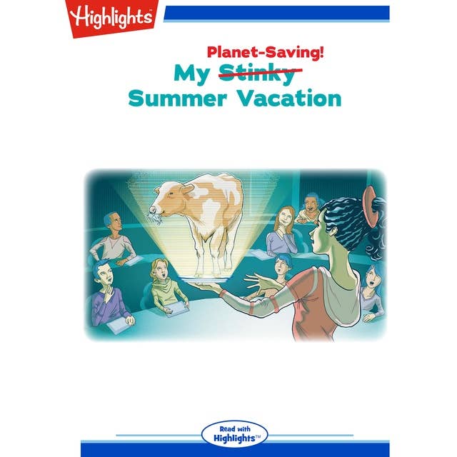 My Stinky Planet Saving Summer Vacation