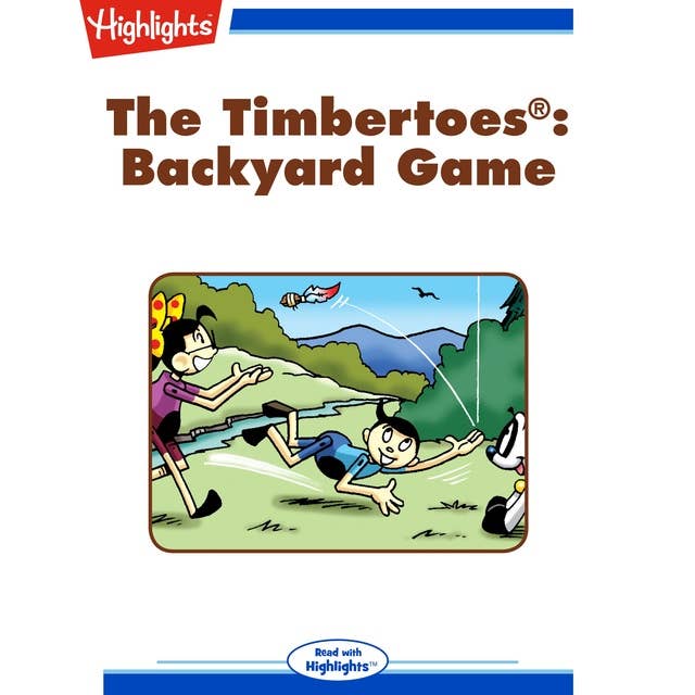 The Timbertoes Backyard Game: The Timbertoes