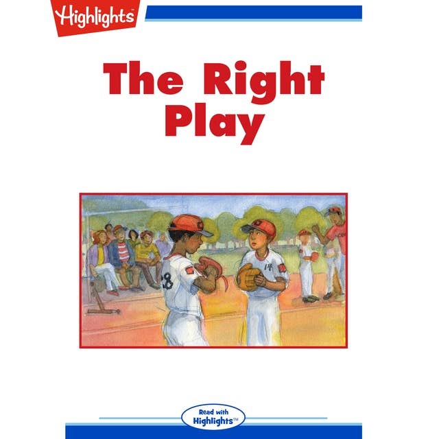 The Right Play