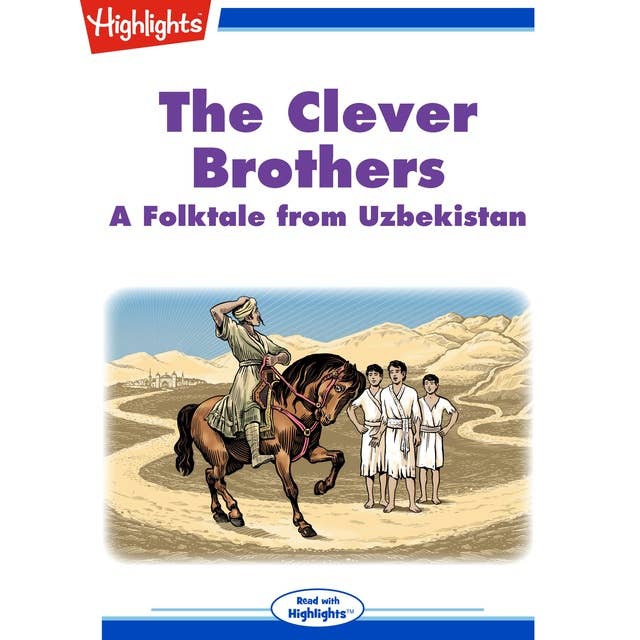 The Clever Brothers: A Folktale from Uzbekistan