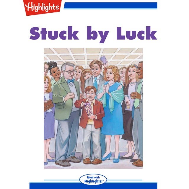 Stuck by Luck