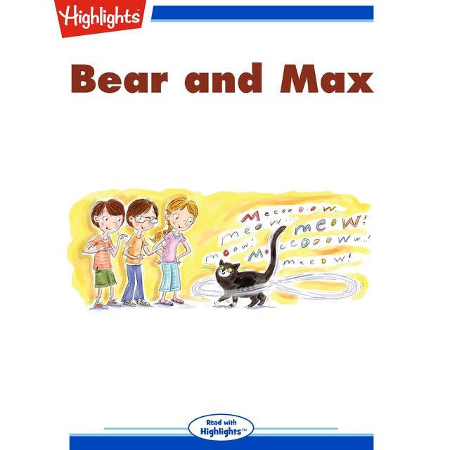 Bear and Max