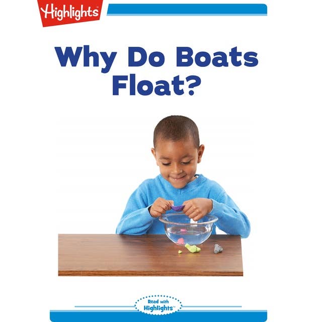 Why Do Boats Float?