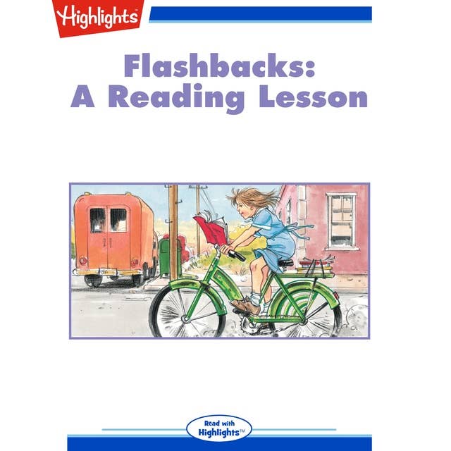 Flashbacks A Reading Lesson: Flashbacks