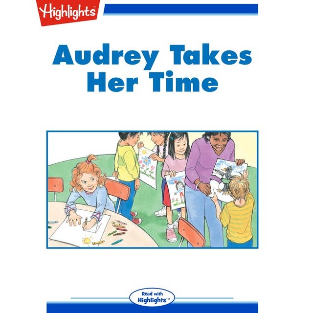 Audrey Takes Her Time
