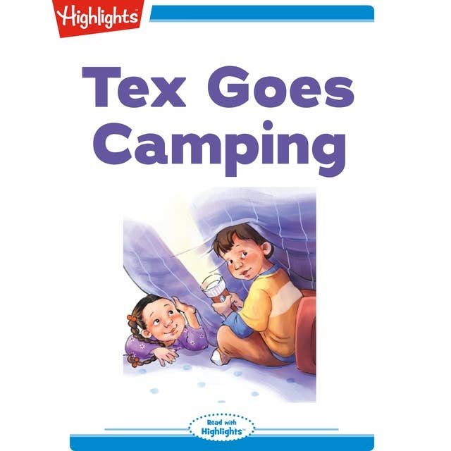 Tex Goes Camping