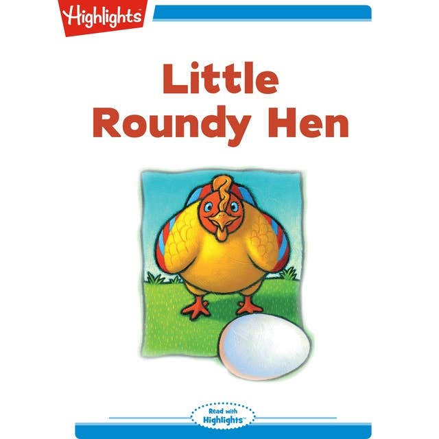 Little Roundy Hen