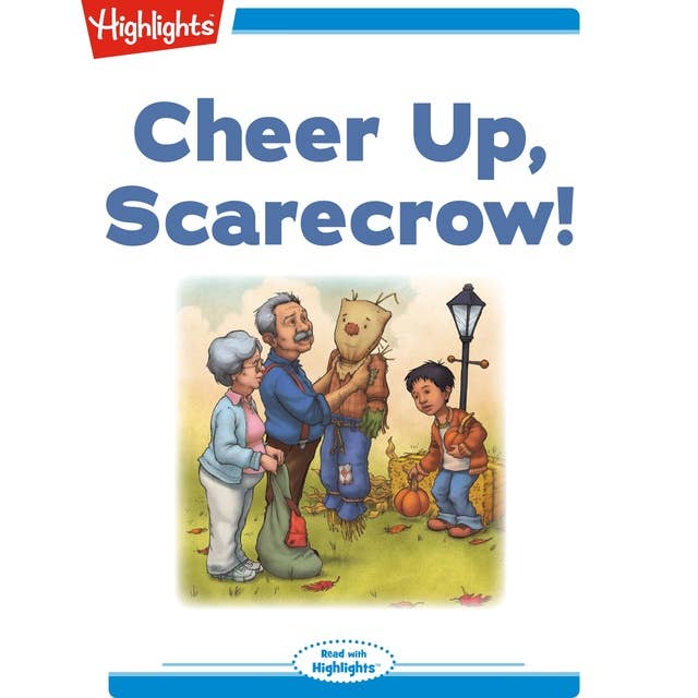 Cheer Up Scarecrow!