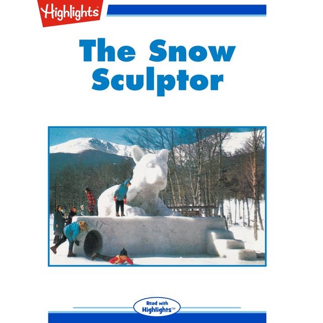 The Snow Sculptor