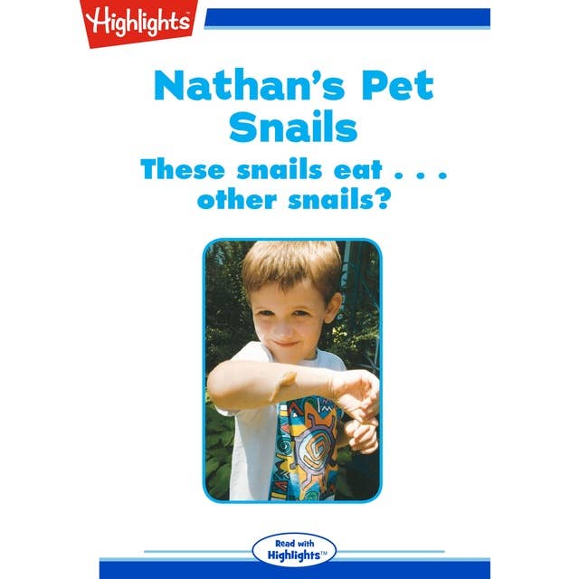 Nathan's Pet Snails: These Snails Eat...Other Snails?