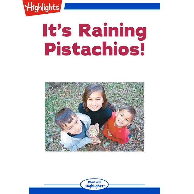 It's Raining Pistachios!
